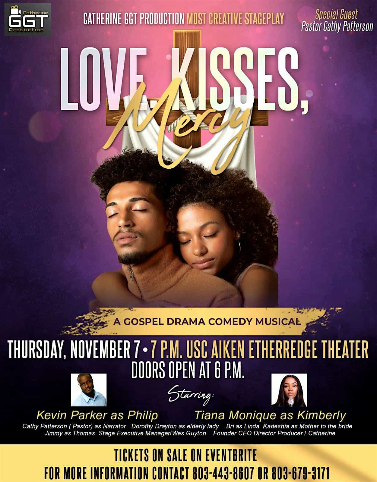 “Love Kisses Mercy” A Catherine GGT Production – Aiken, SC