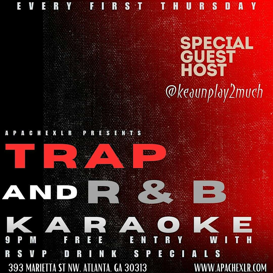 Trap N’ R&B Karaoke – Atlanta, GA