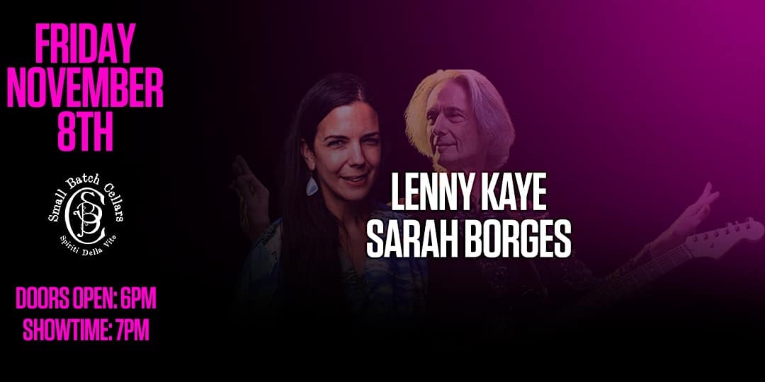 LENNY KAYE / SARAH BORGES – North Haven, CT