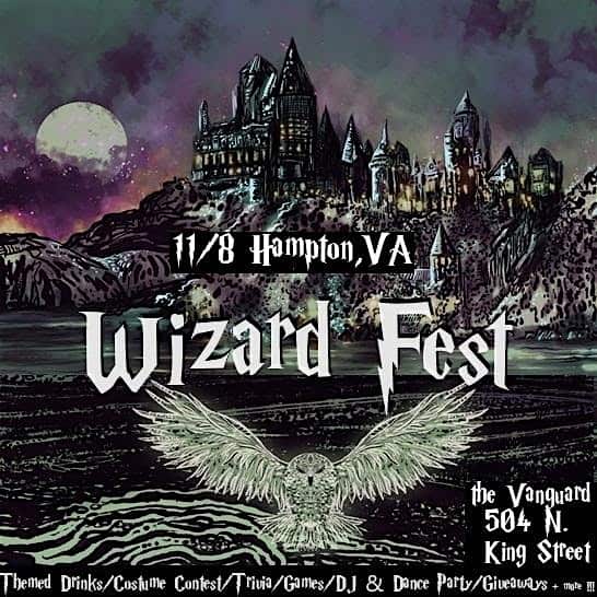 Wizard Fest 11/8 @ The Vanguard Brewpub & Distillery – Hampton, VA