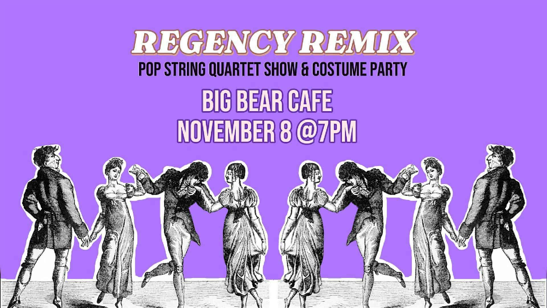 Regency Remix: Pop String Quartet + Costume Party – Washington, DC