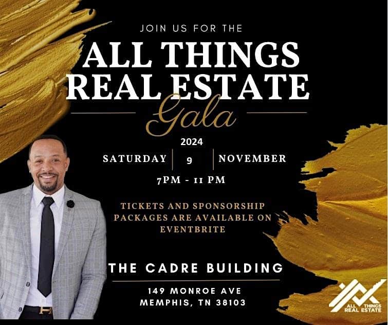 All Things Real Estate Gala 2024 Presented by Regency Title & Escrow – Memphis, TN