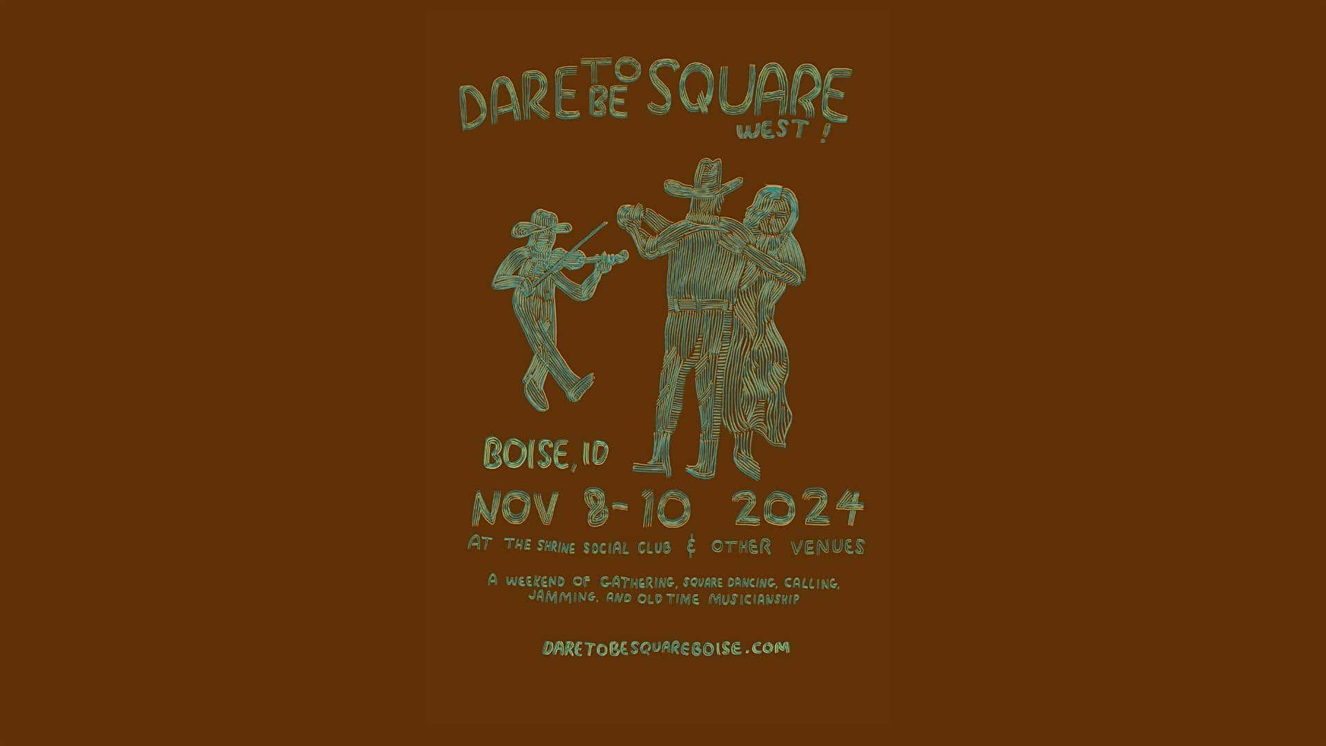 DARE TO BE SQUARE – Boise, ID