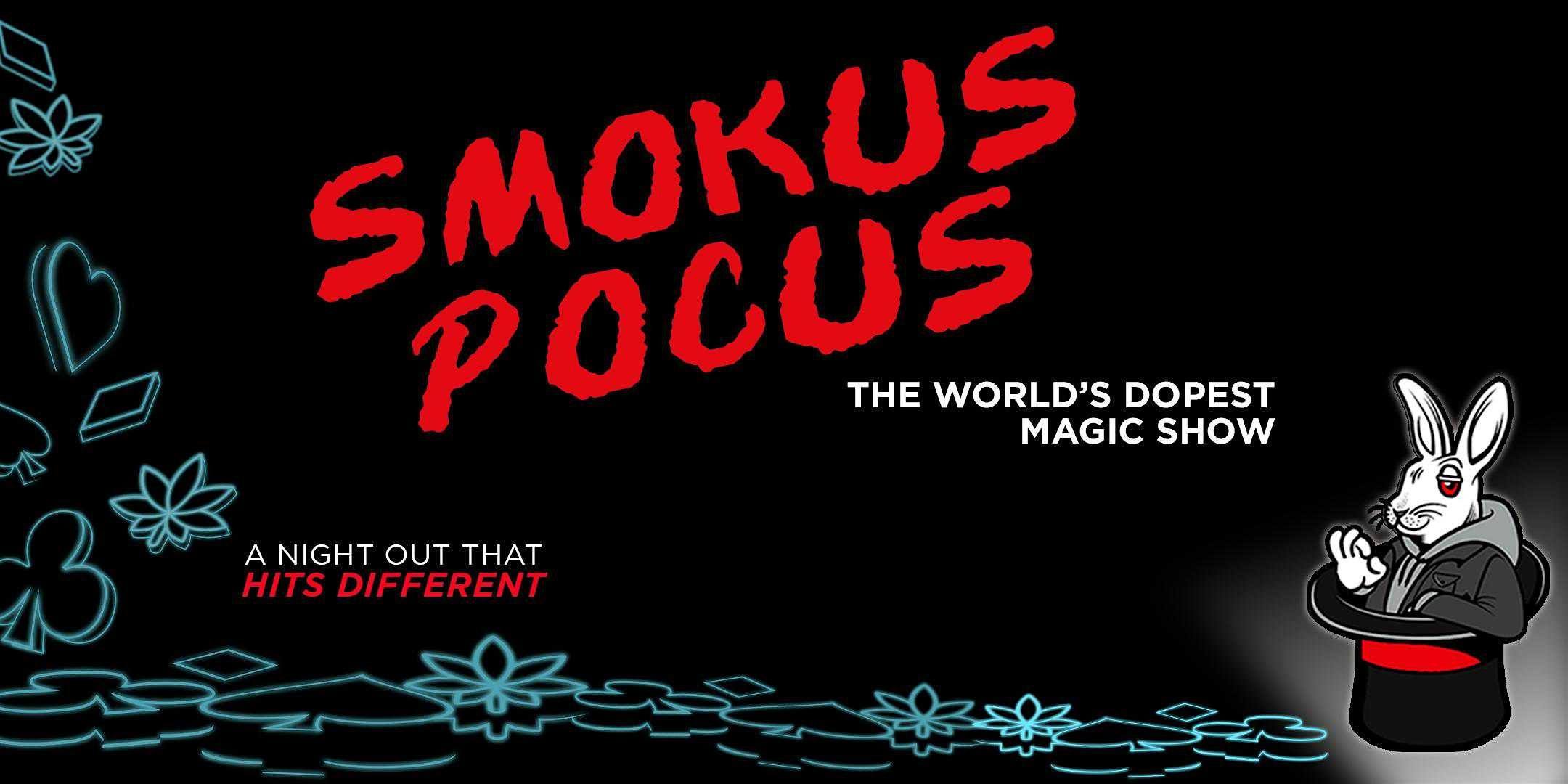 SMOKUS POCUS: A 420 Magic Show | The Dalles, OR – The Dalles, OR