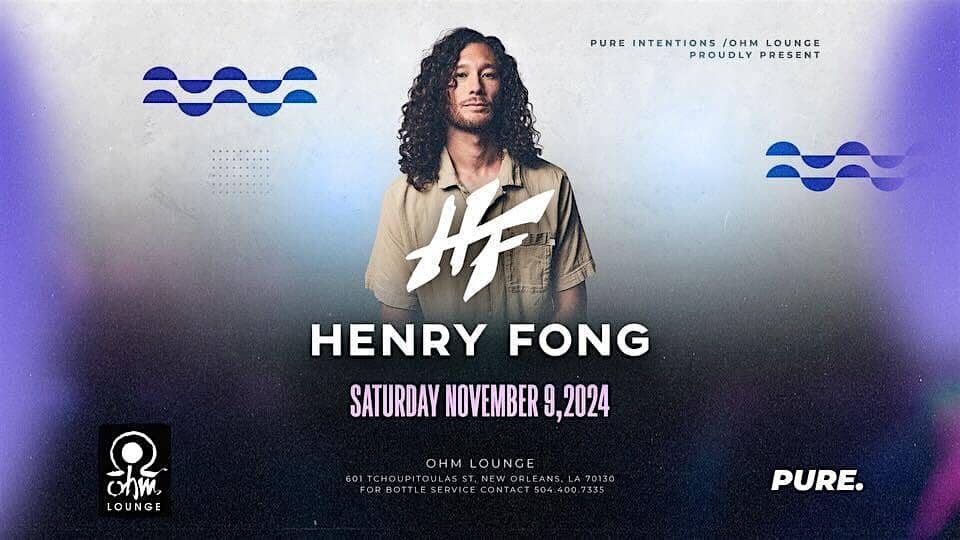 Henry Fong @ Ohm Lounge with Dr. Romance – New Orleans, LA