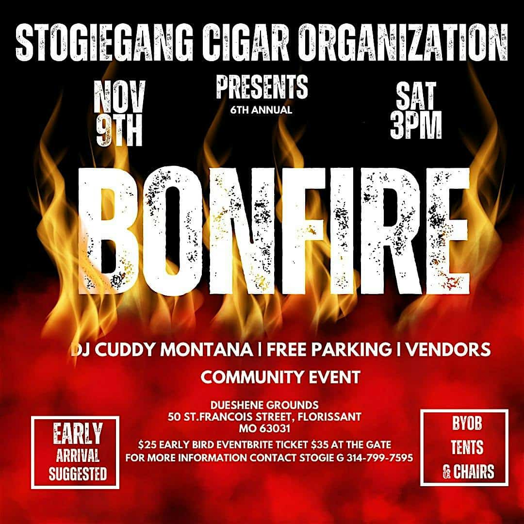 6th Annual #STOGIEGANG BONFIRE – Florissant, MO