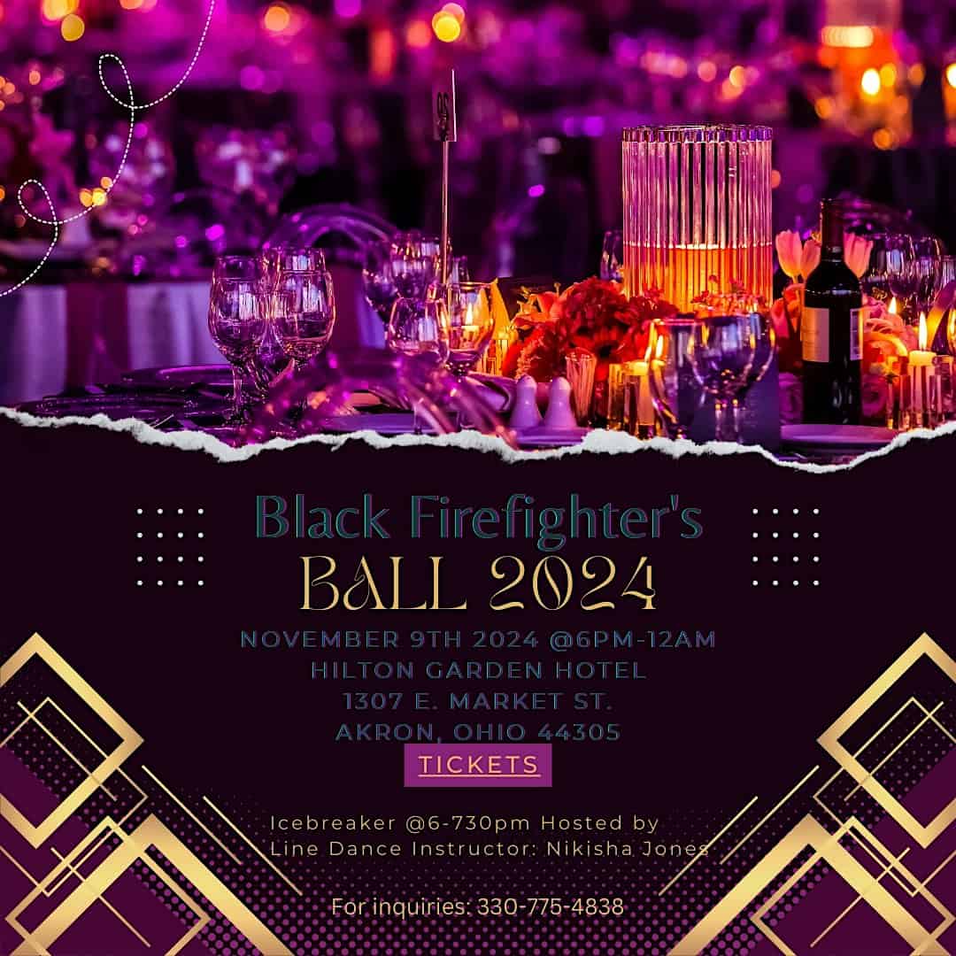 50th Anniversary Black Firefighters Ball Of Akron – Akron, OH