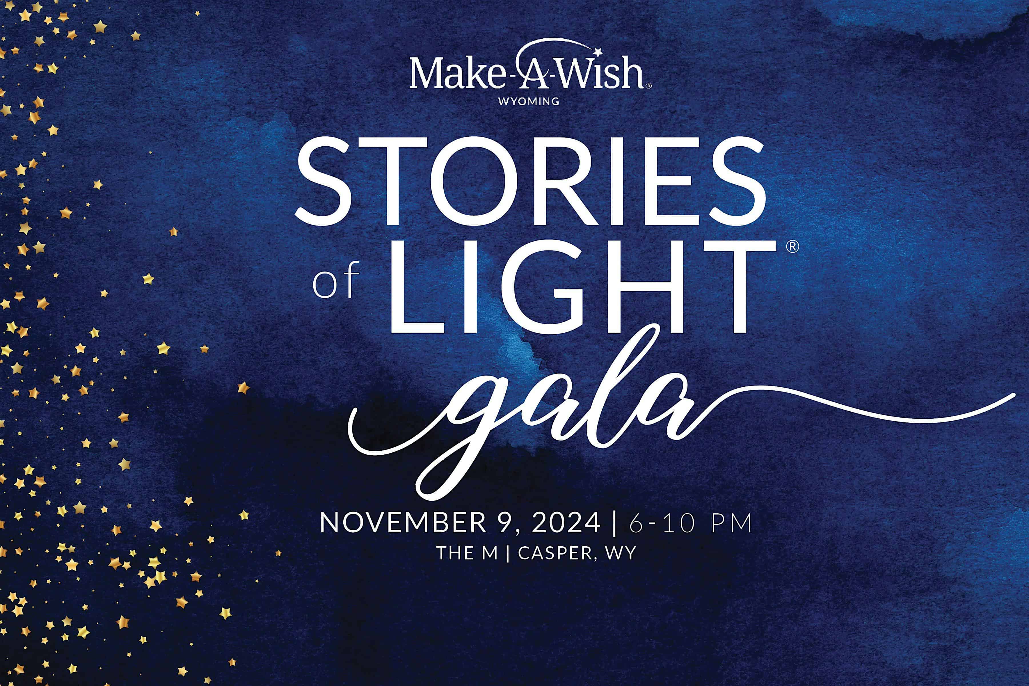 Make-A-Wish Wyoming’s Stories of Light Gala – Casper, WY