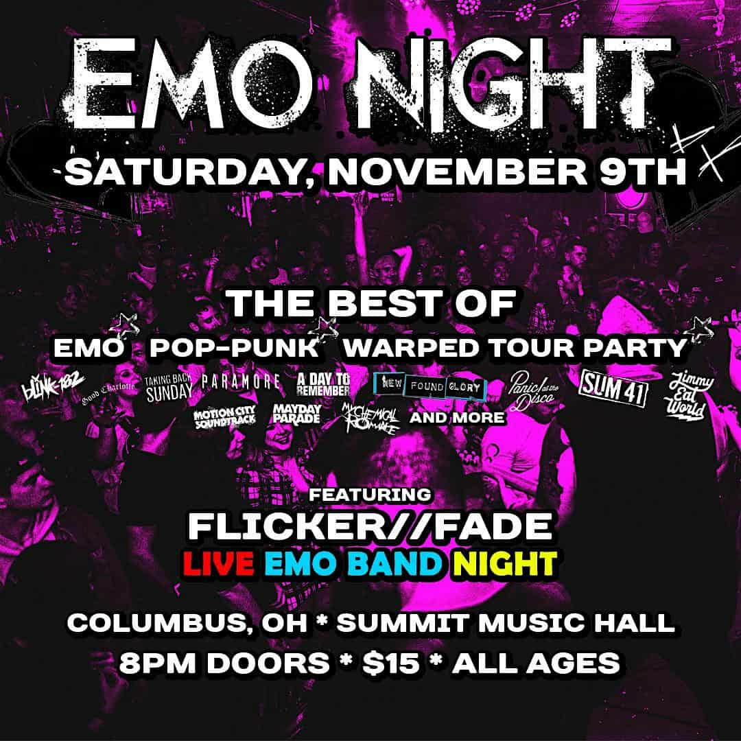 Flicker // Fade – LIVE EMO BAND NIGHT – 11/9 @ The Summit Music Hall – Columbus, OH