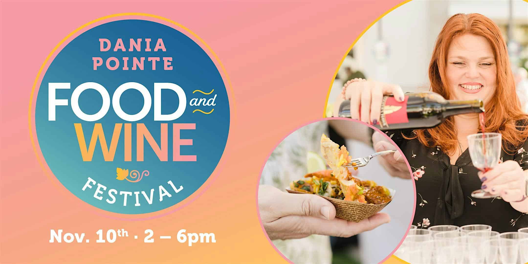 Dania Pointe Food & Wine Festival – Dania Beach, FL