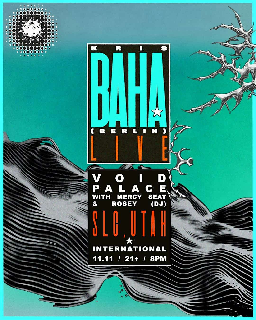 Kris Baha, Void Palace with locals, Mercy Seat & DJ Rosey – Salt Lake City, UT