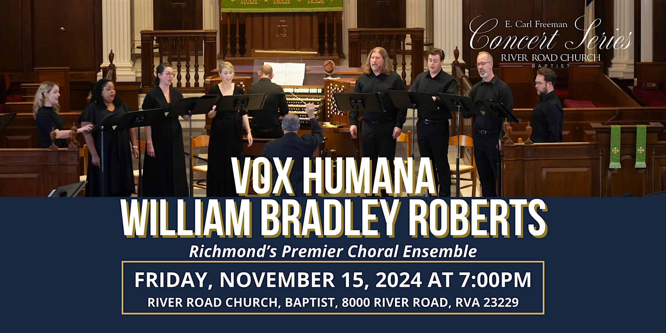 Vox Humana – William Bradley Roberts – Choral Ensemble – Richmond, VA