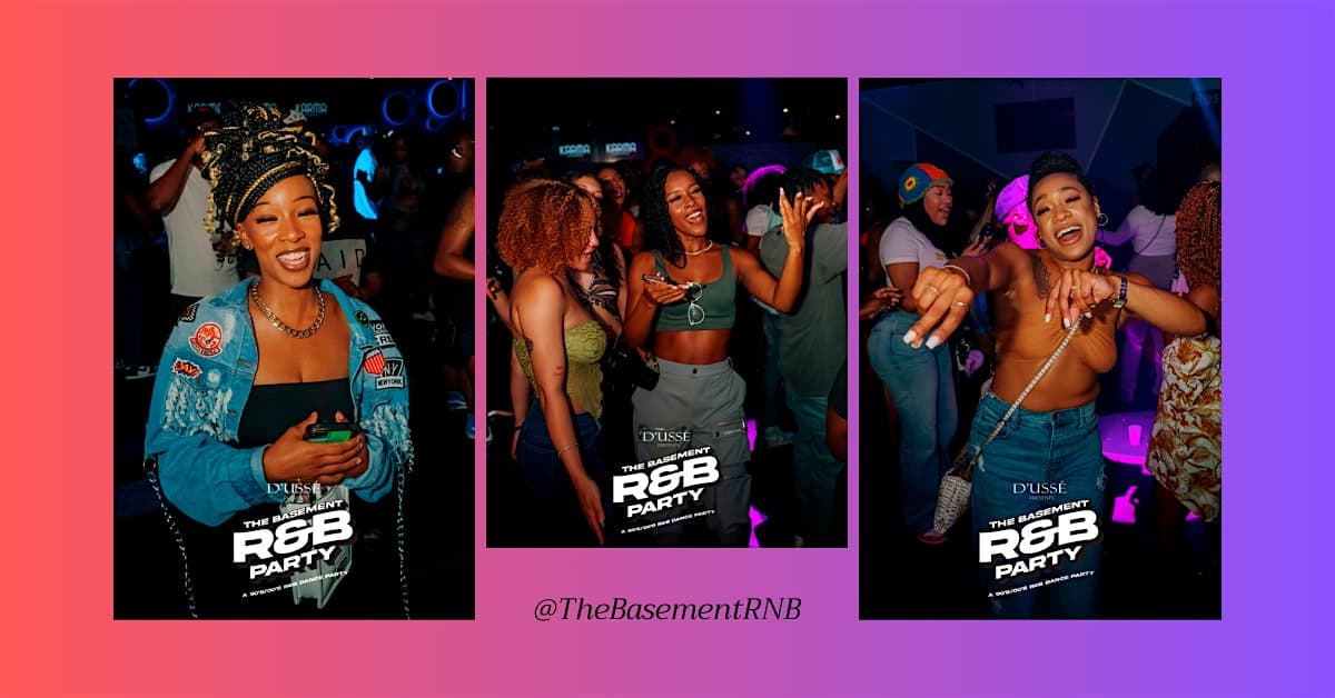 The Basement 90’s/00’s RNB Party | ATLANTA – Atlanta, GA