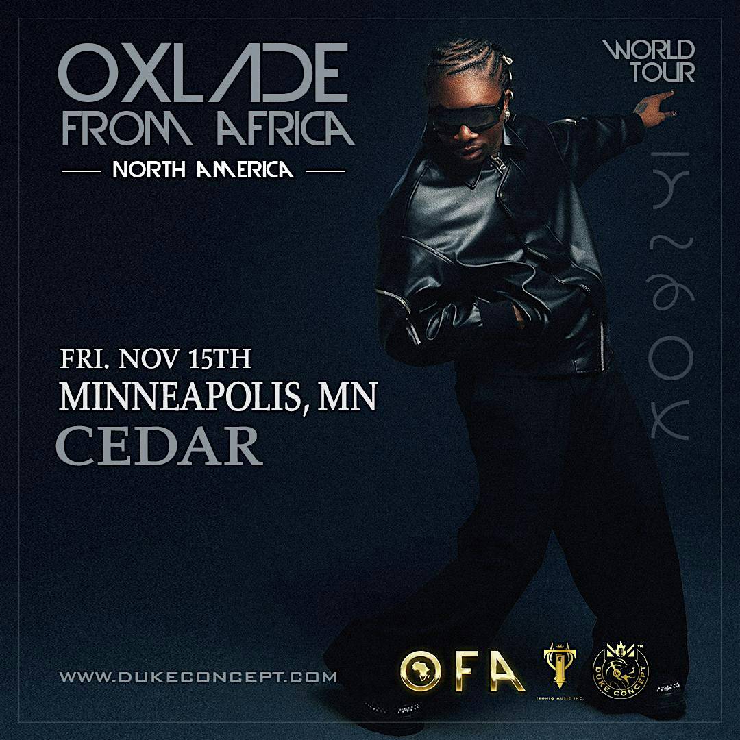 Duke Concept Presents: OXLADE FROM AFRICA TOUR – Minneapolis, MN