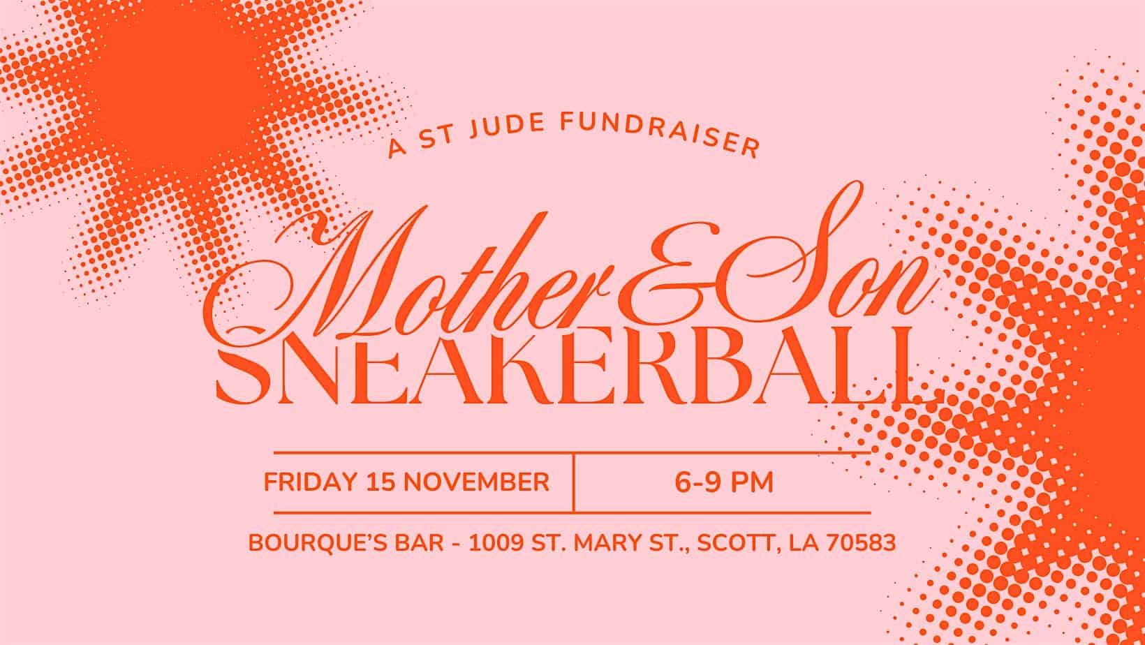 Mother & Son Sneaker Ball for St. Jude – Scott, LA