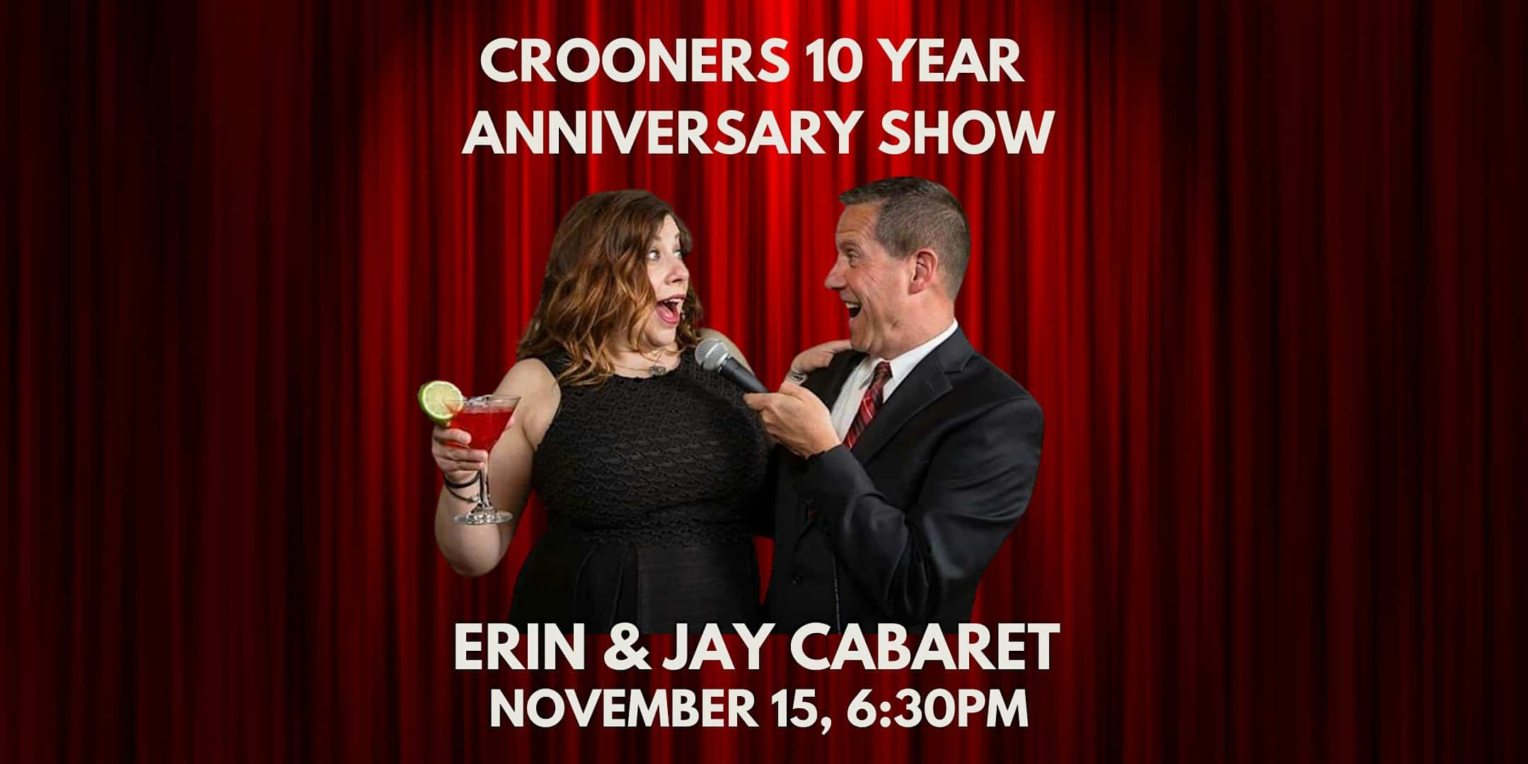 Erin & Jay Cabaret Present Crooners 10 Year Anniversary Show – Minneapolis, MN