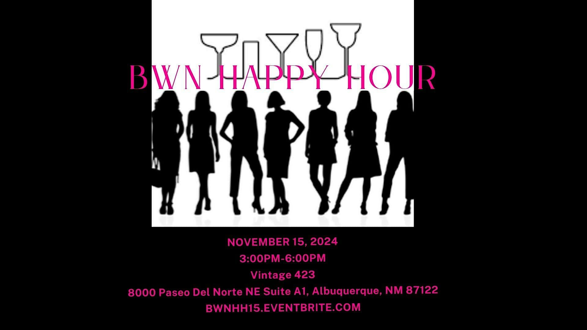 BWN Happy Hour – Albuquerque, NM