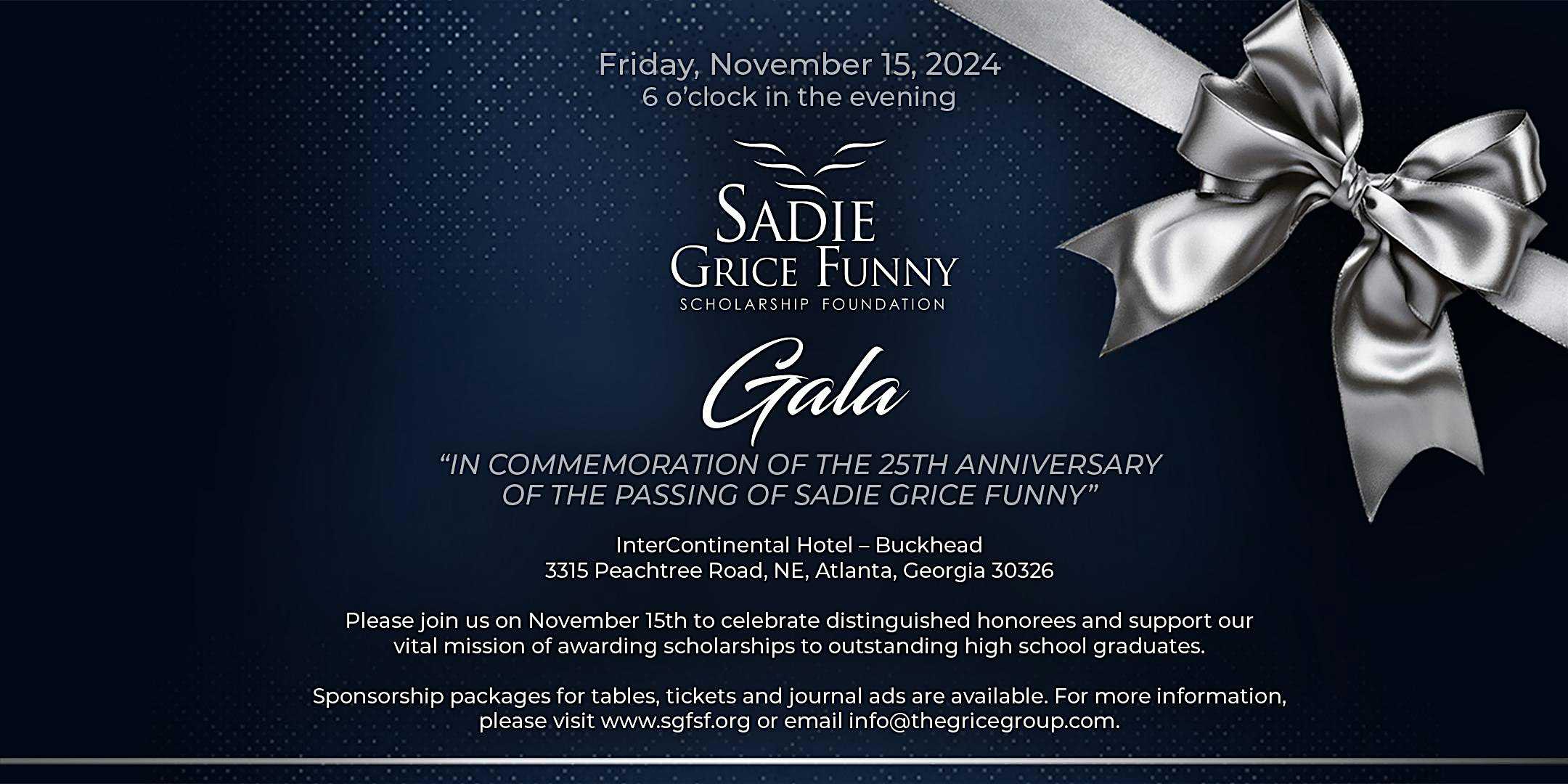 SADIE GRICE FUNNY SCHOLARSHIP FOUNDATION GALA – Atlanta, GA