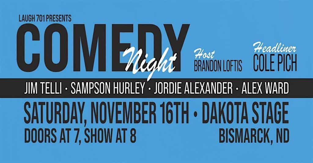 Comedy Night! – Bismarck, ND