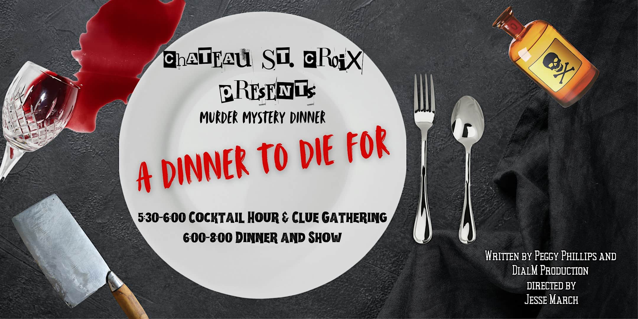 Murder Mystery Dinner: A Dinner to Die For – St. Croix Falls, WI