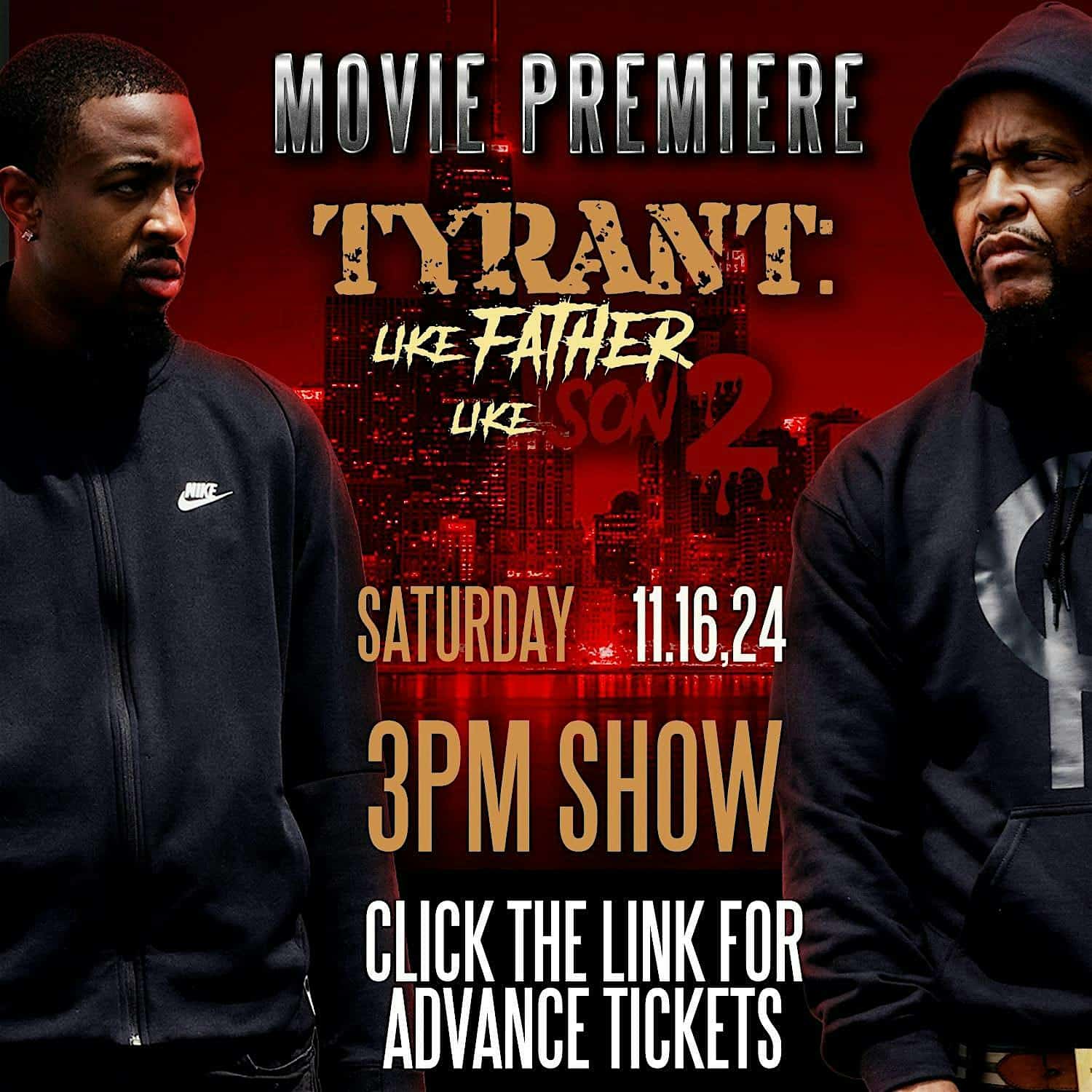 Tyrant: Like Father Like Son 2 (3pm) – Naperville, IL