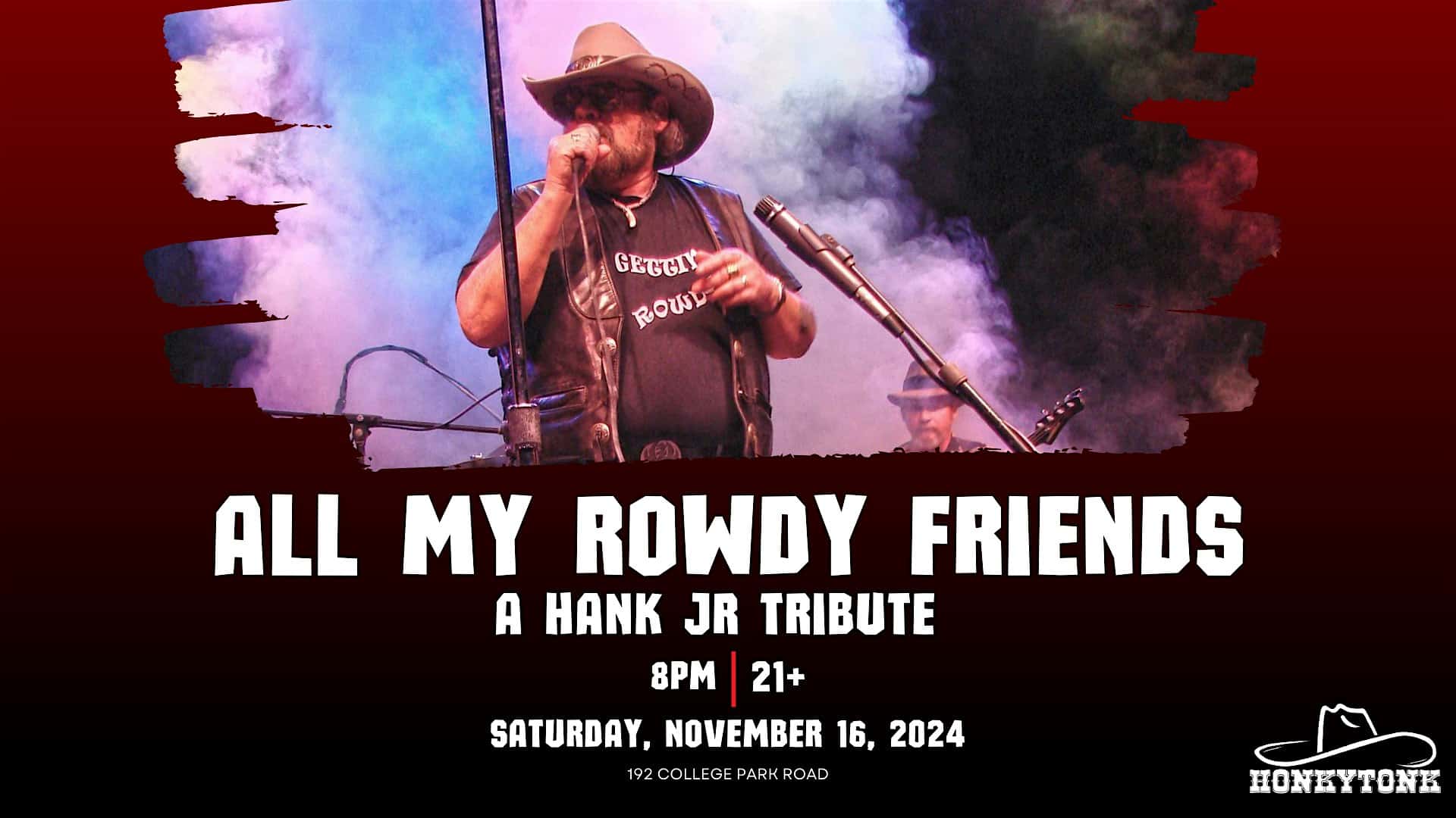 All My Rowdy Friends- A Hank Jr Tribute – Charleston, SC