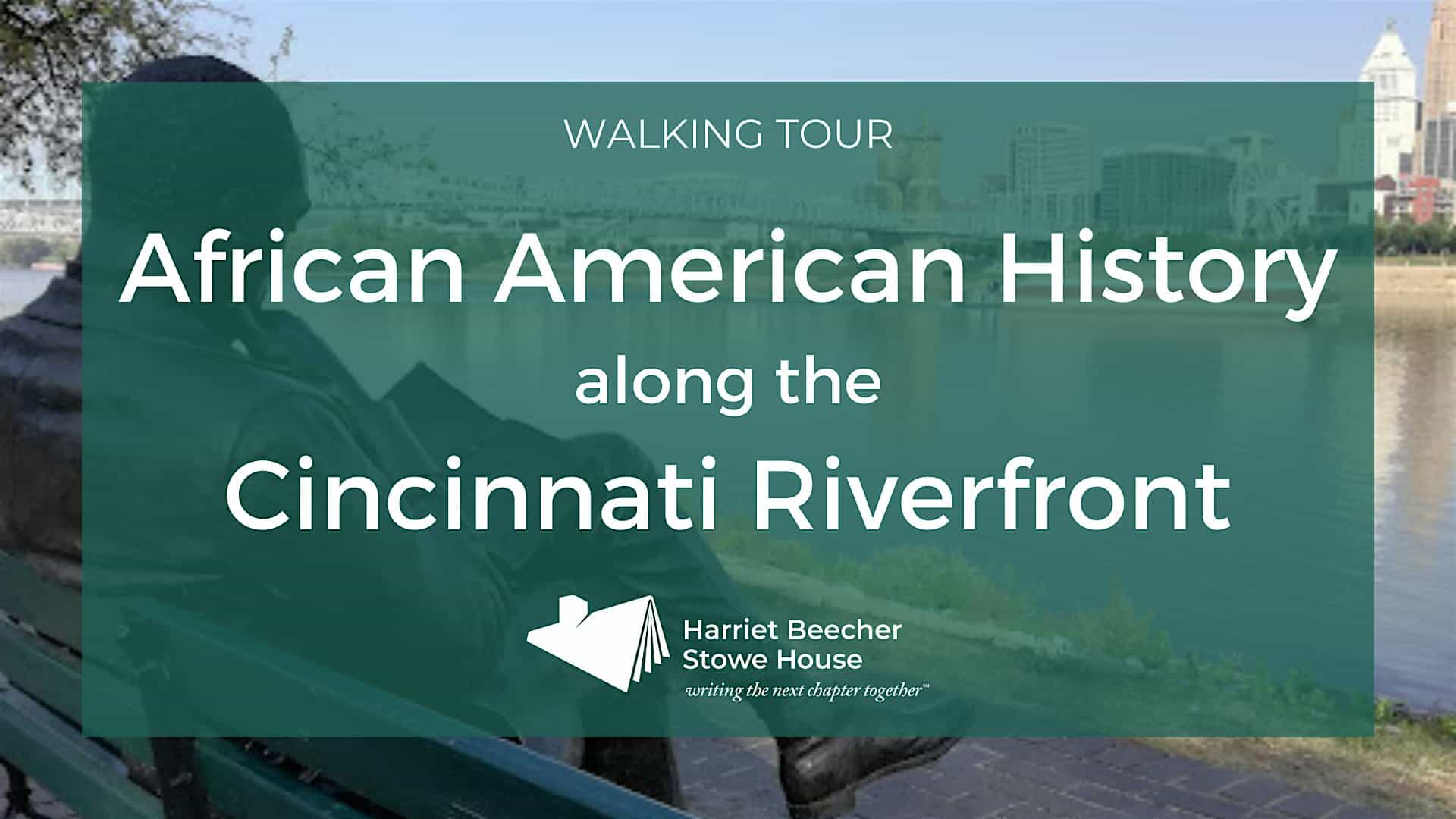 Walking Tour: African American History along the Cincinnati Riverfront – Covington, KY