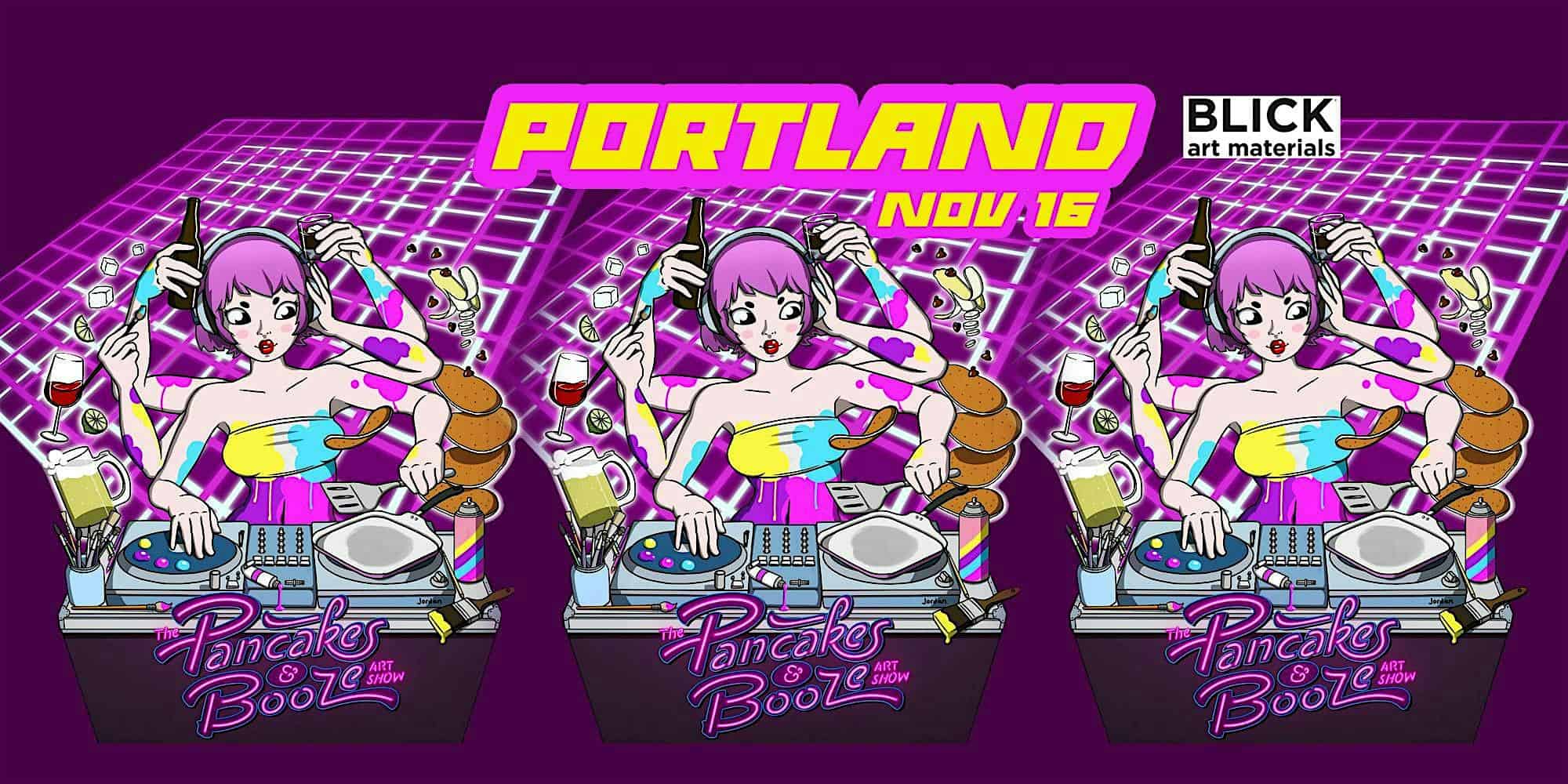 The Portland Pancakes & Booze Art Show (Artist & Vendor Reservations Only) – Portland, OR