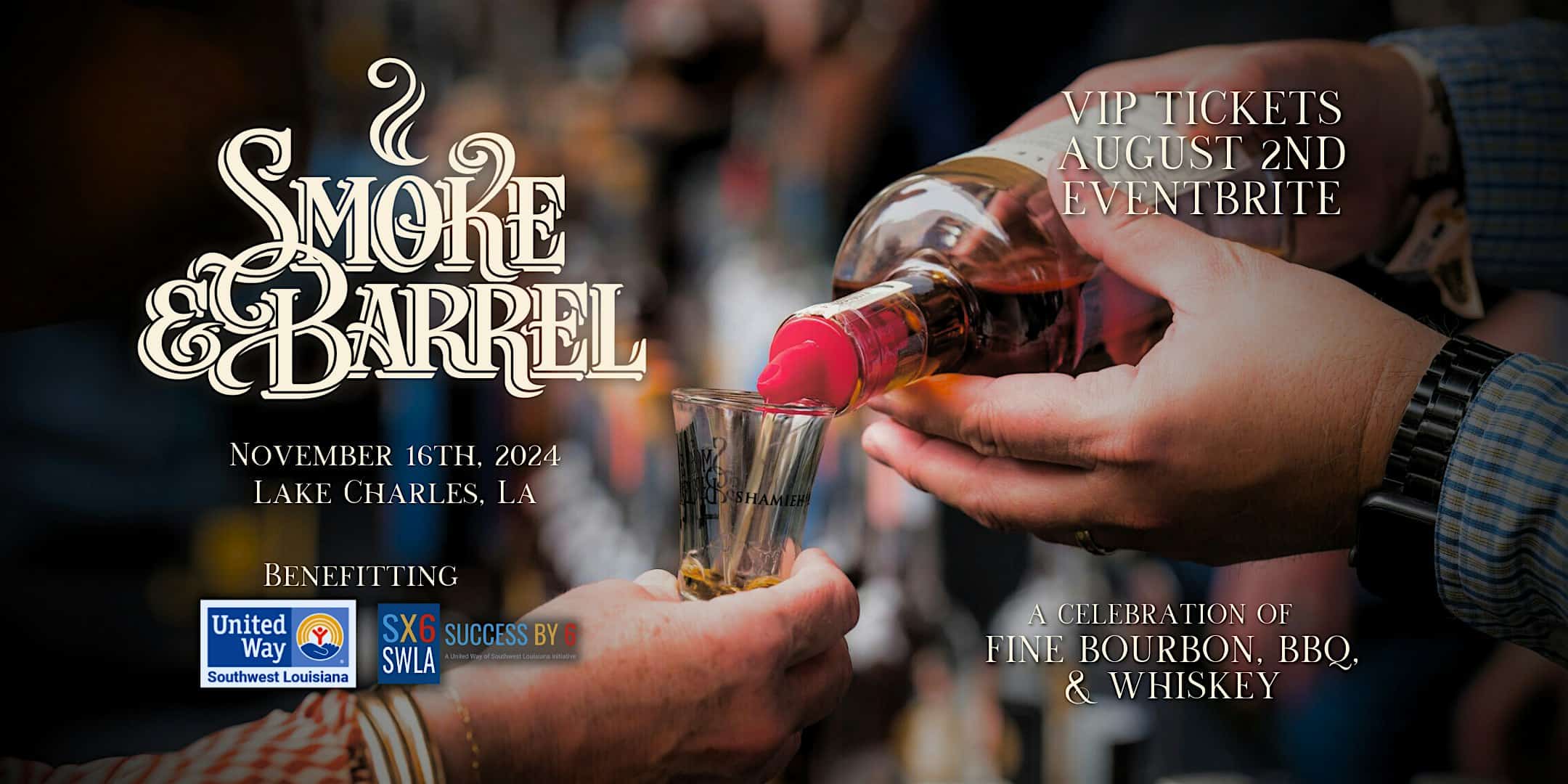 Smoke & Barrel 2024: Grand Tasting Event in Downtown Lake Charles – Lake Charles, LA