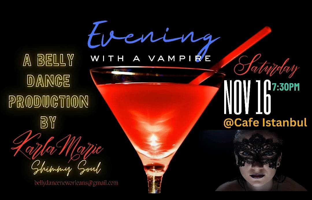 Evening with a Vampire: A Belly Dance Production – New Orleans, LA