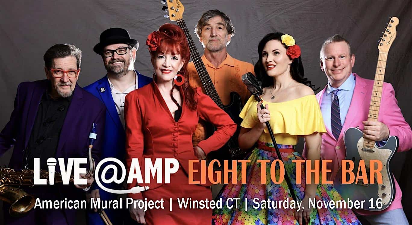 LIVE @AMP: Eight to the Bar – Winsted, CT