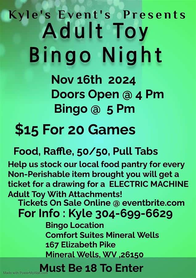 Kyle’s Event Presents Adult Toy Bingo Night @ Mineral Wells Comfort Suites – Mineral Wells, WV