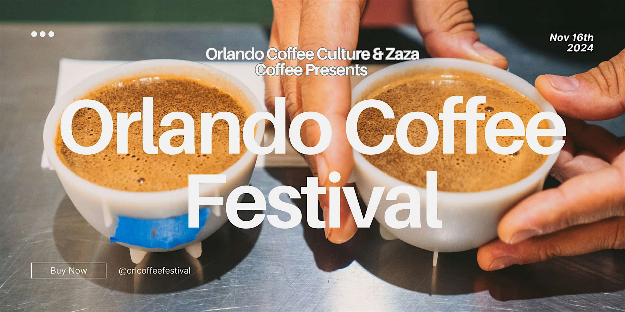 Orlando Coffee Festival Presented by Zaza Coffee – Orlando, FL