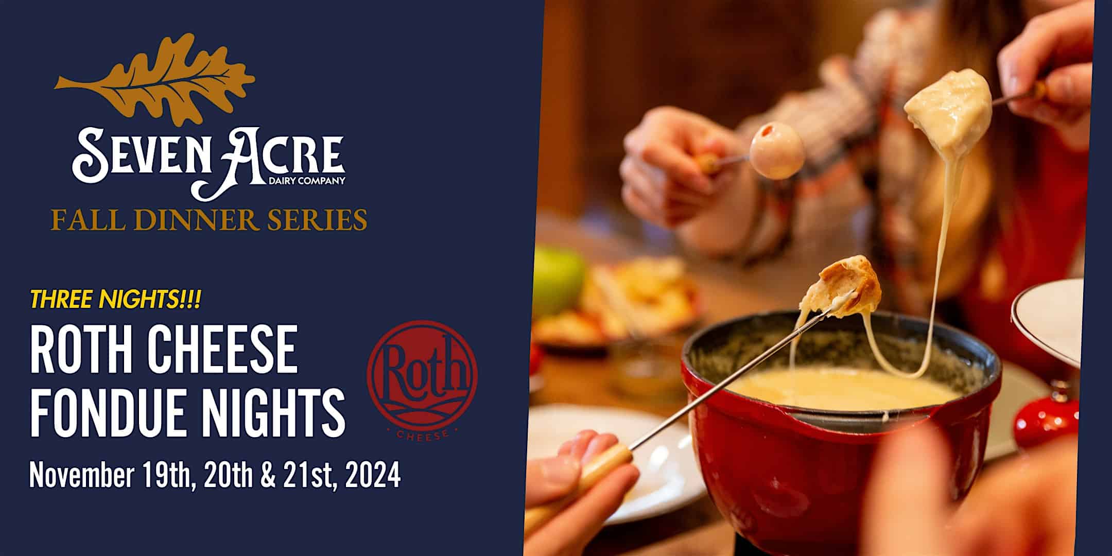 Fondue Nights at Seven Acre with Roth Cheese! – Belleville, WI