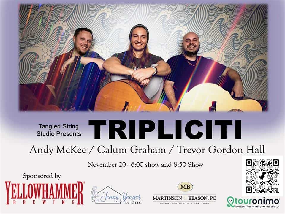 6:00 Show – Tangled String Presents TRIPLICITI – 6:00 SHOW – Huntsville, AL