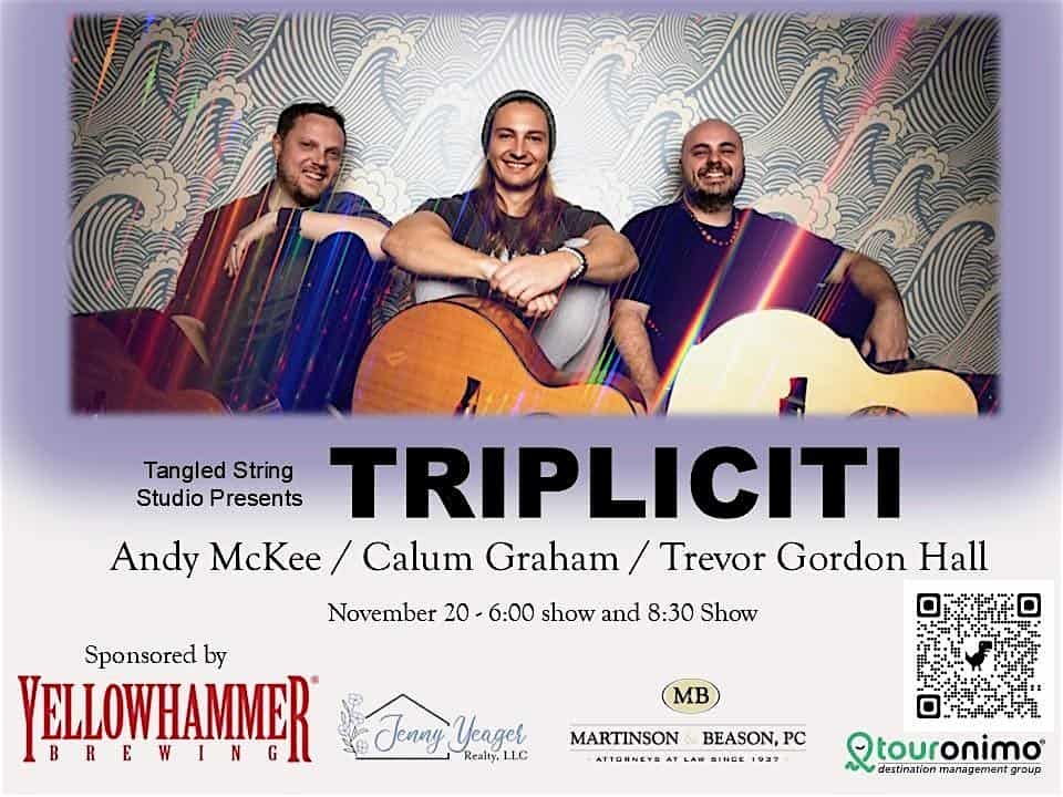 8:30 show Tangled String Presents TRIPLICITI 8:30 Show – Huntsville, AL