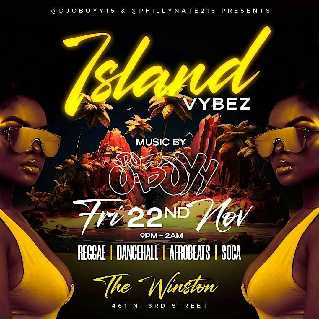 ISLAND VYBEZ – Philadelphia, PA