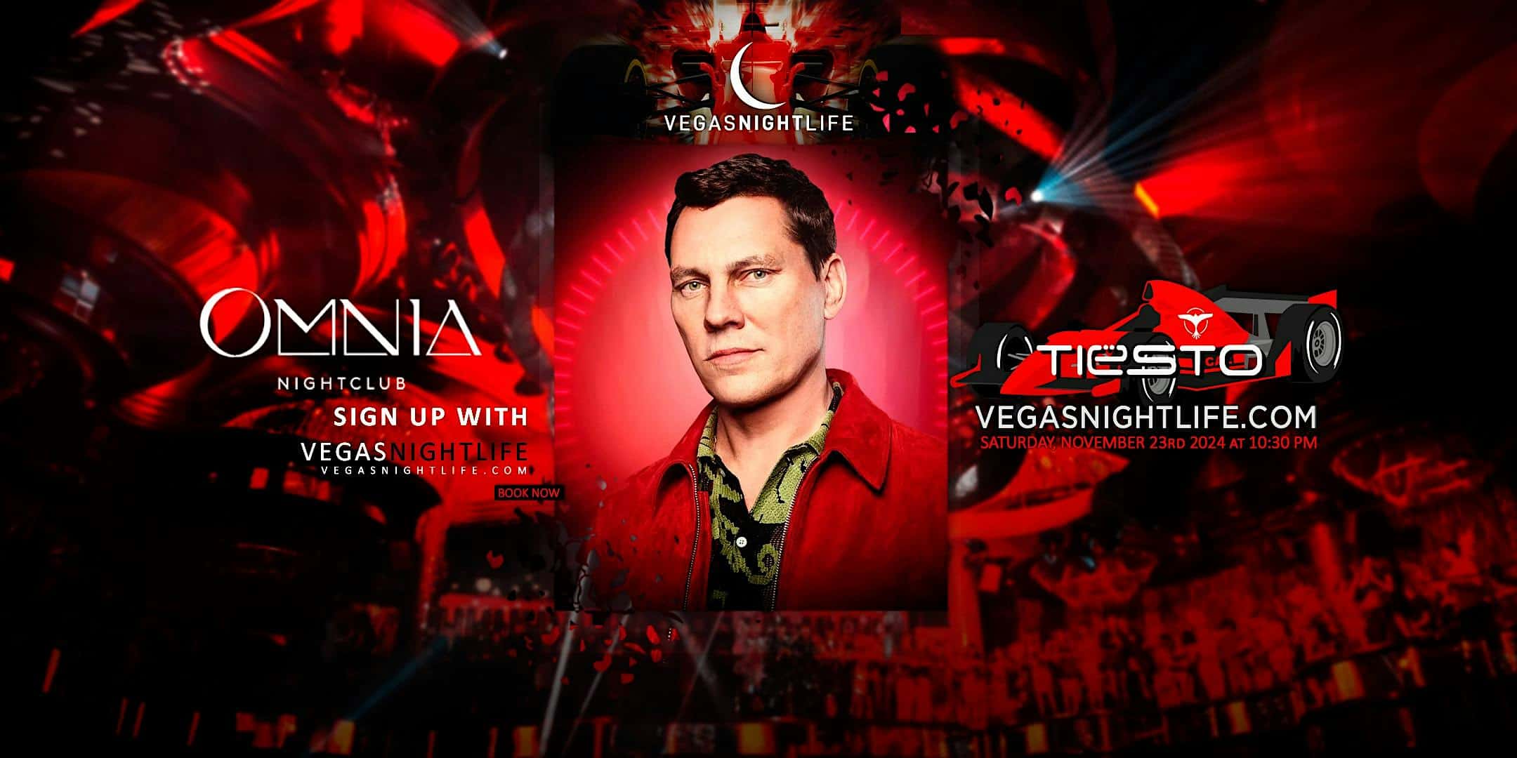 Tiesto | Las Vegas Race Weekend | OMNIA Nightclub – Las Vegas, NV