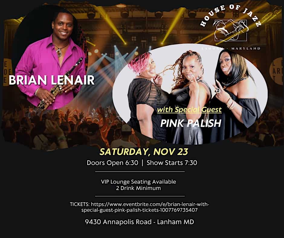 Brian Lenair with Special Guest Pink PaLish – Lanham, MD