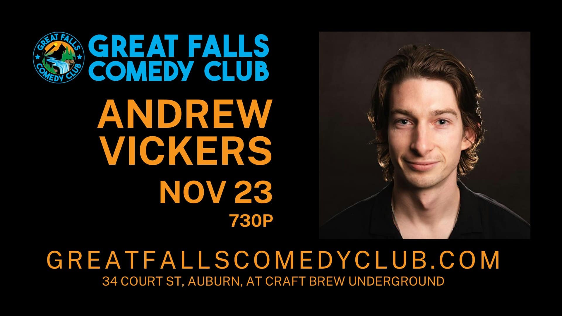 Andrew Vickers @ Great Falls Comedy Club – Auburn, ME