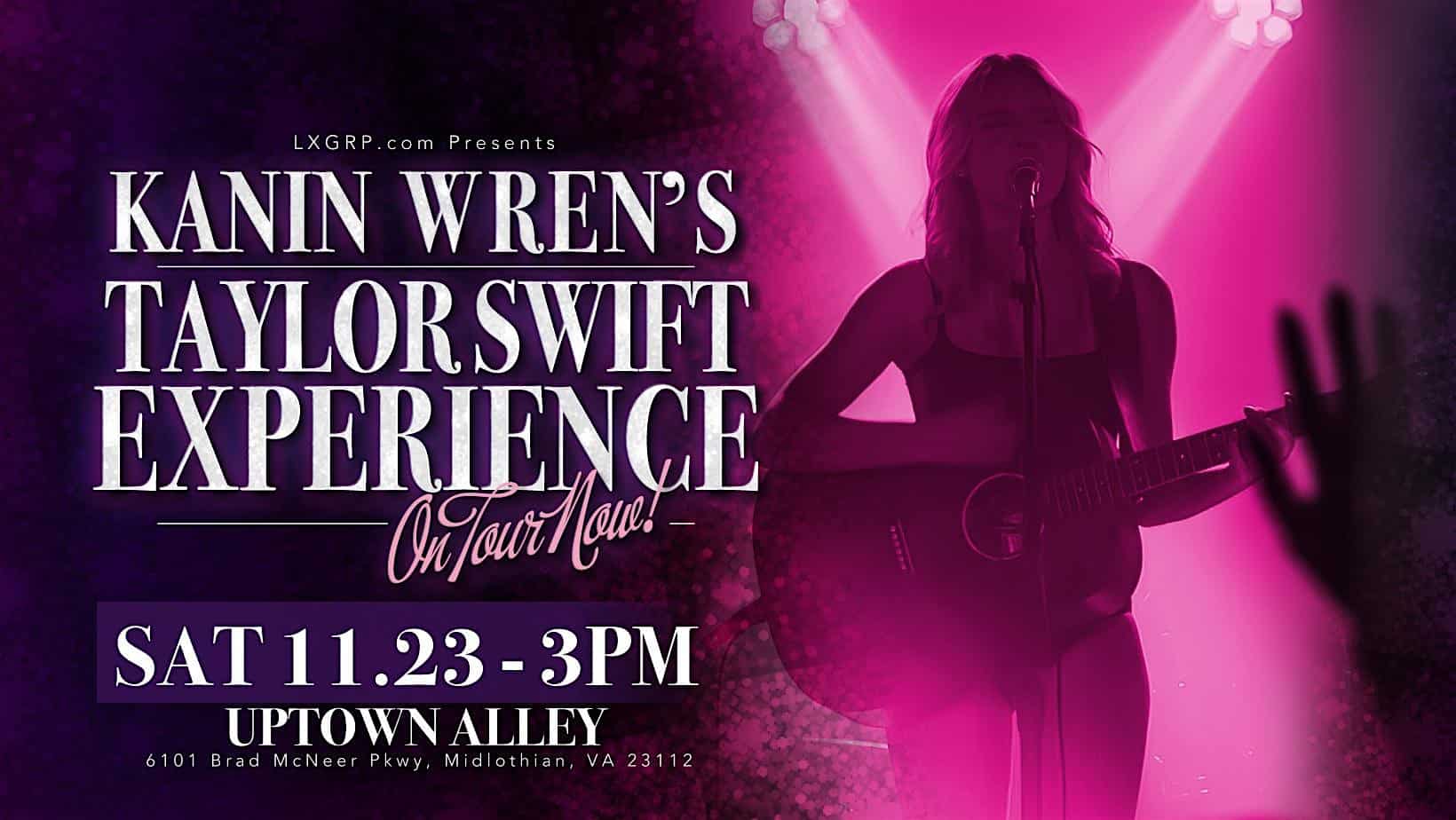 Kanin Wren’s Taylor Swift Experience – Midlothian, VA