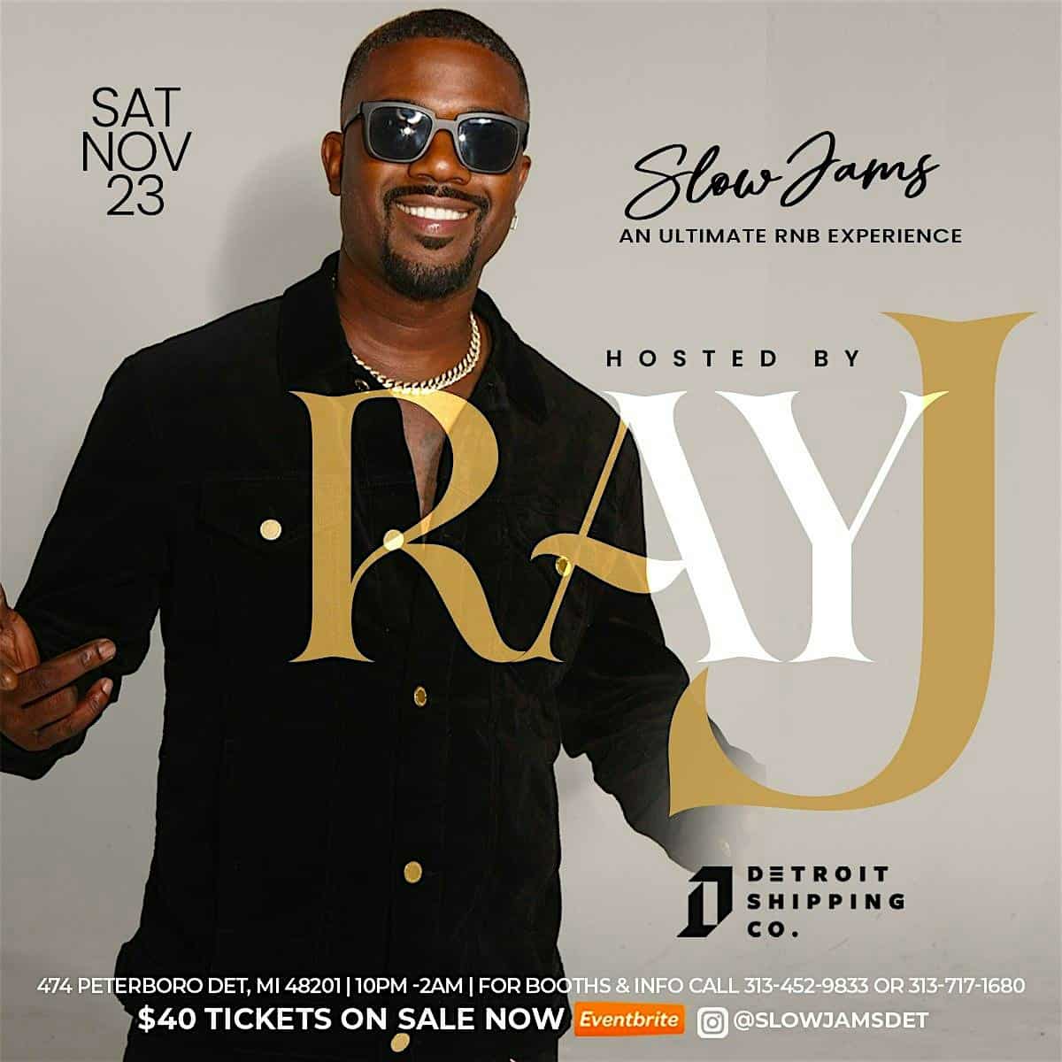 SLOW JAMS HOSTED BY RAY J – Detroit, MI