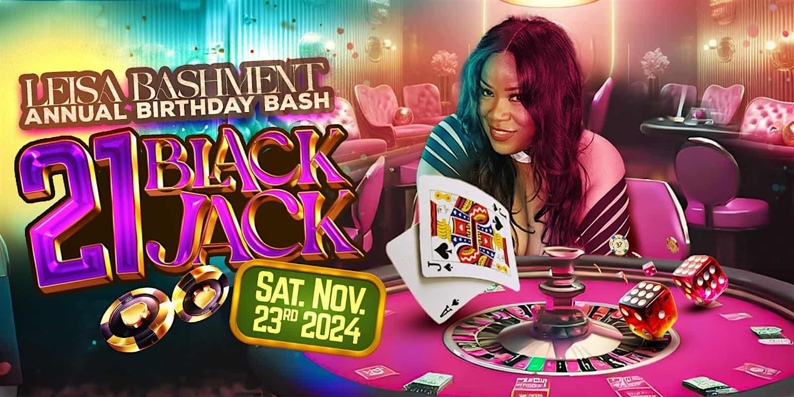 Leisa Bashment Birthday Bash – 21 Blackjack – Jessup, MD