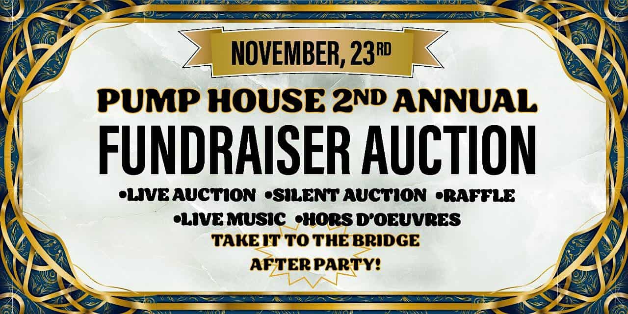 Pump House 2nd Annual Fundraiser Auction – Wakefield, RI