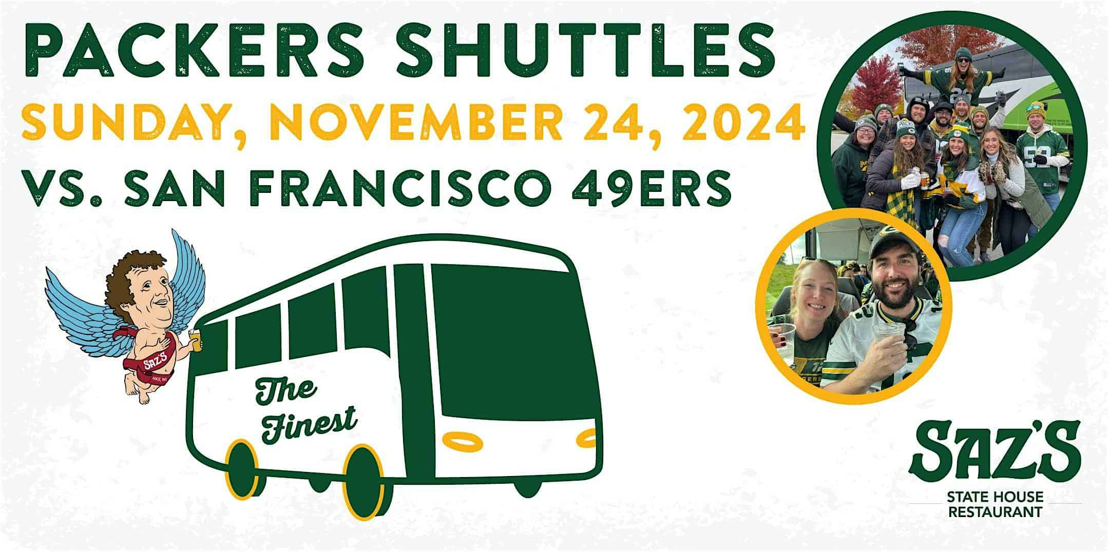 Saz’s Shuttle to Lambeau – Green Bay Packers v San Francisco 49ers 11/24/24 – Milwaukee, WI