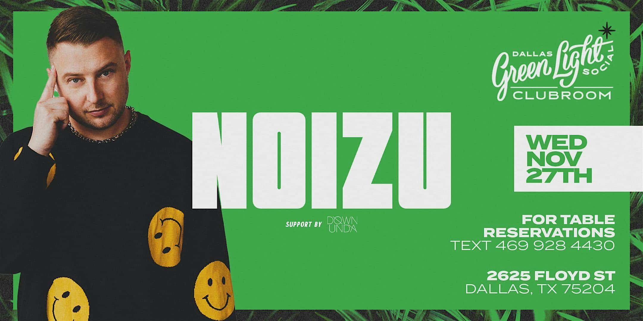 NOIZU at Green Light Social – Dallas, TX