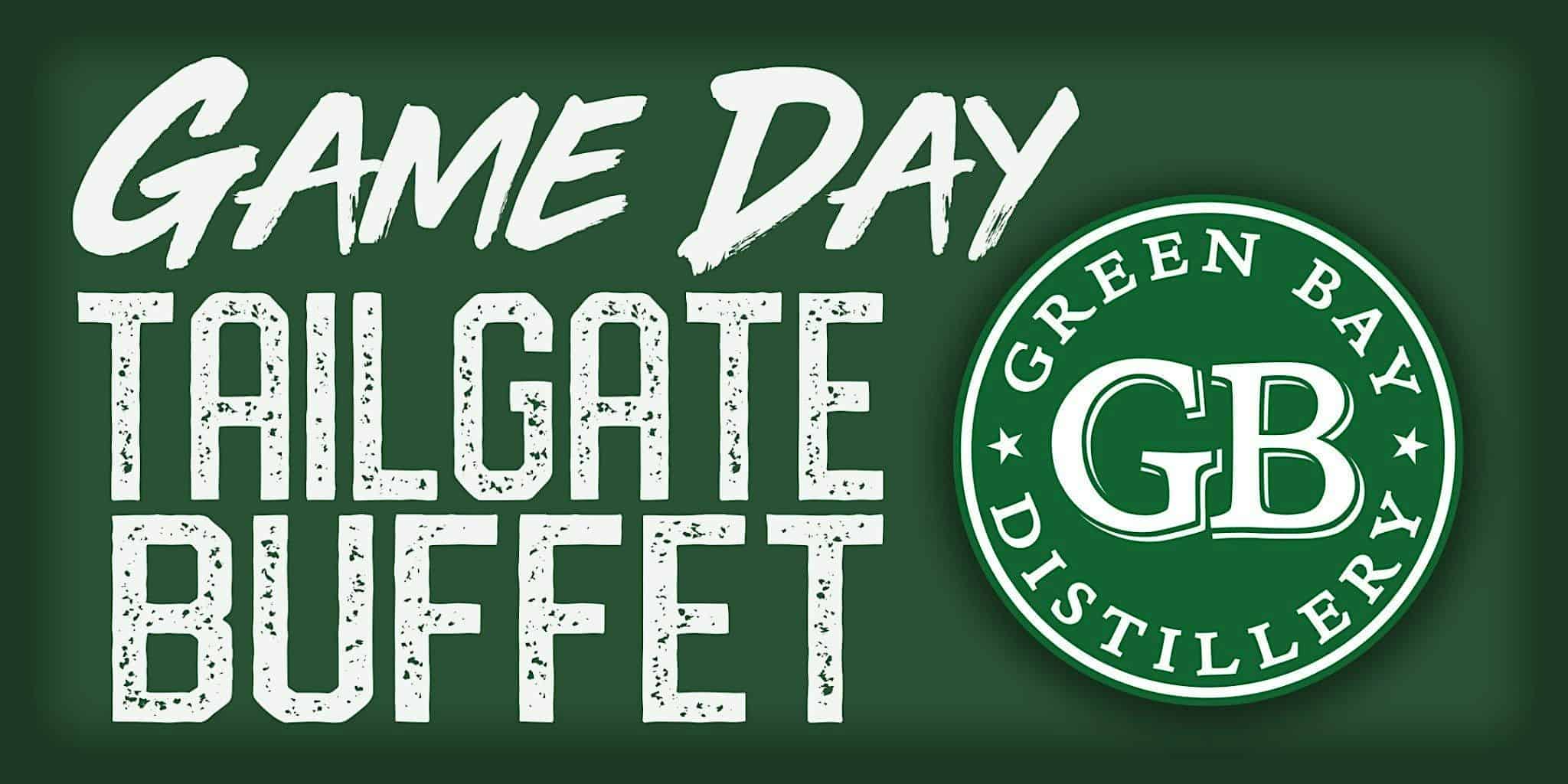 GBD Game Day Tailgate Buffet – GAME 7 vs. Miami Thursday Nov. 28, 2024 – Ashwaubenon, WI