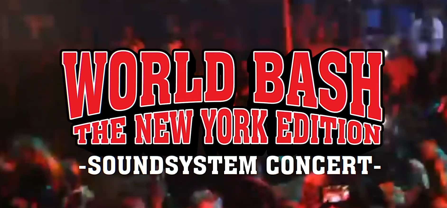 World Bash NYC – Queens, NY