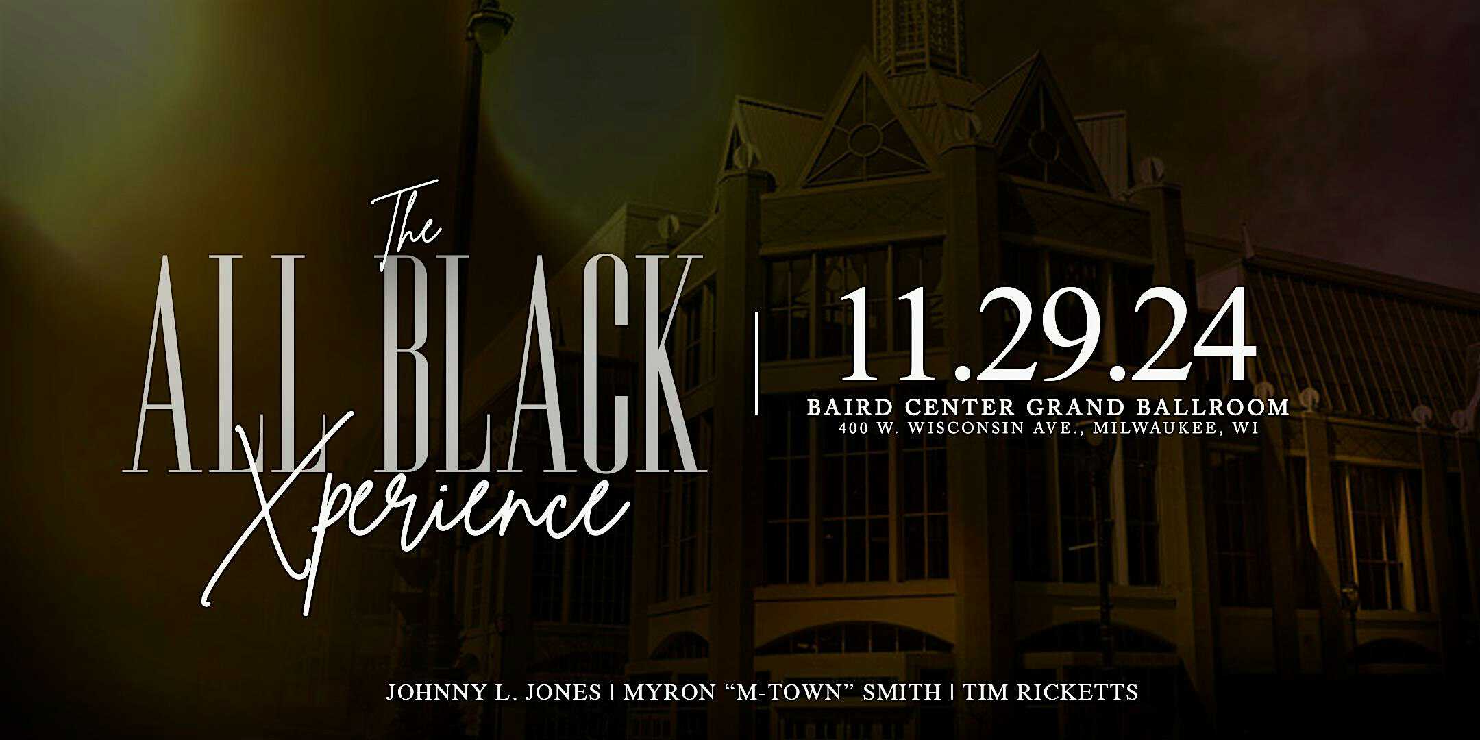 The All Black Xperience – Milwaukee, WI