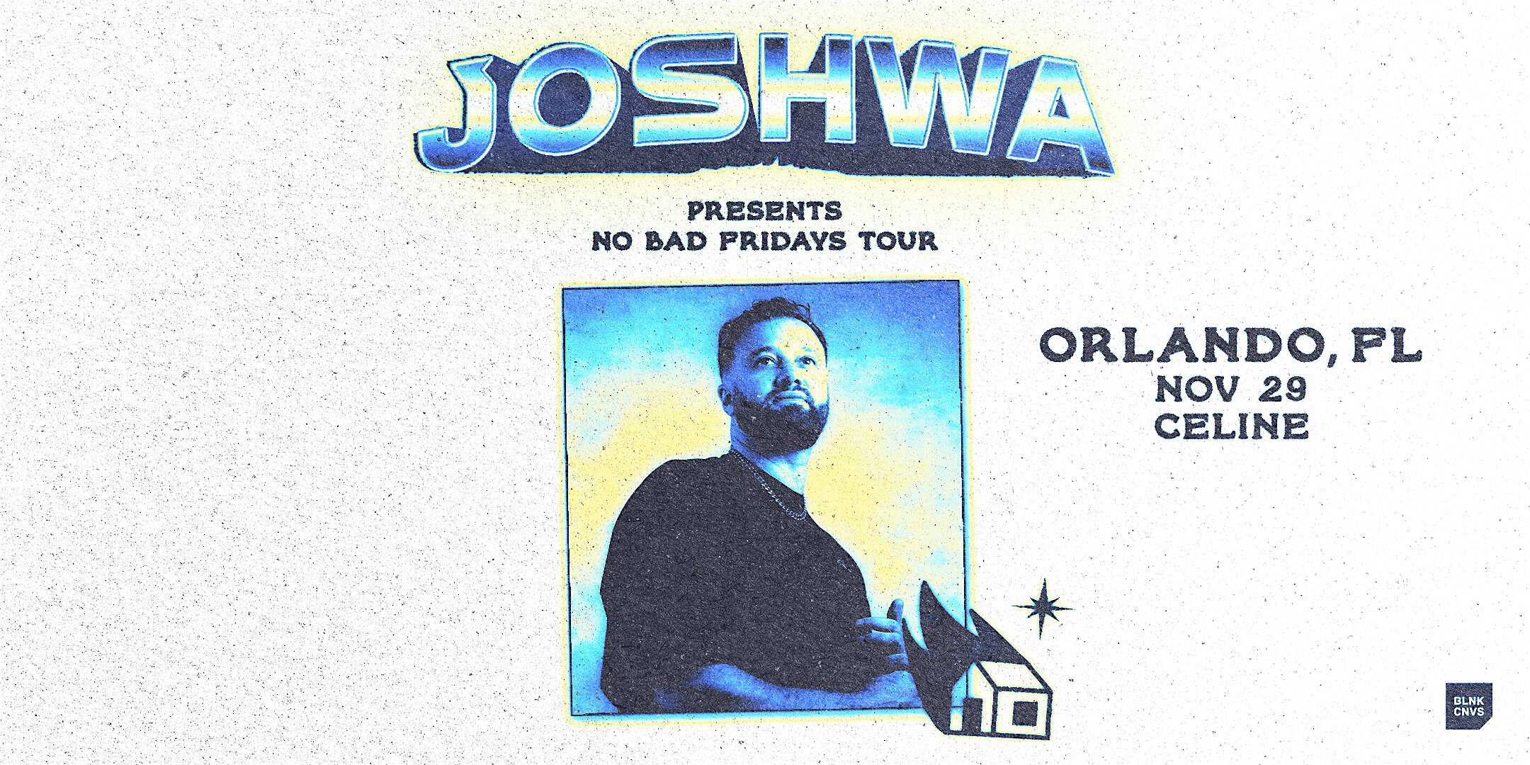 Joshwa at Celine Orlando | Fri 11.29.24 – Orlando, FL